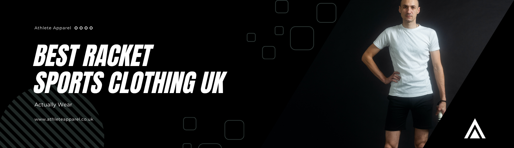 Best Racket Sports Clothing UK: What Professional Players Actually Wear
